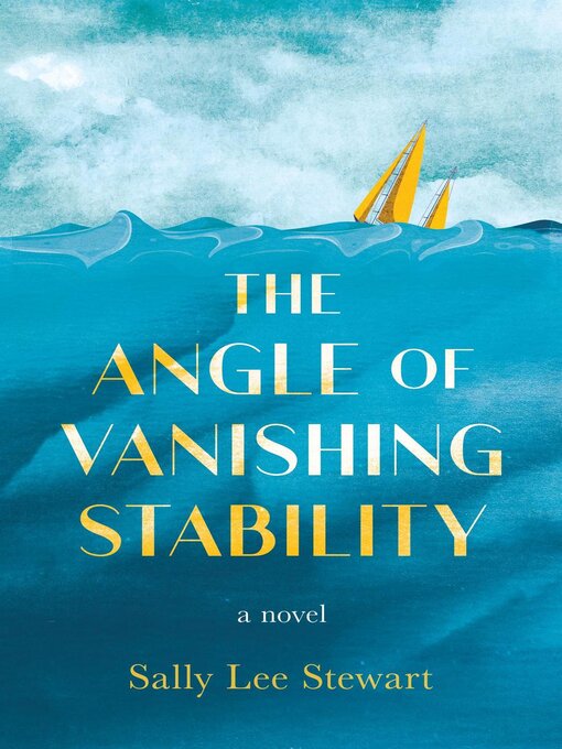 Title details for The Angle of Vanishing Stability by Sally Lee Stewart - Available